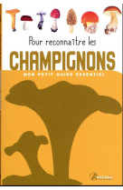 Pour reconnaître les Champignons