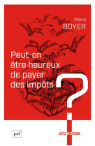 Peut-on être heureux de payer des impôts ?