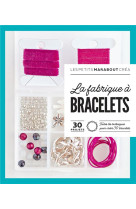 La fabrique à bracelets