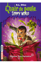 Slappyworld, Tome 01