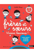 FRERES ET SOEURS VIVONS HEUREUX !