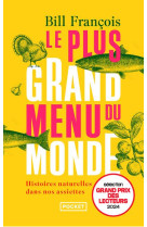 Le Plus Grand Menu du monde - Histoires naturelles dans nos assiettes