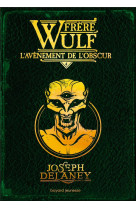 Frère Wulf, Tome 04