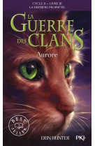 La guerre des Clans - cycle II La dernière prophétie - tome 3 Aurore -poche-