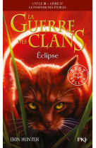 La Guerre des Clans Cycle III Le pouvoir des étoiles - tome 4 Eclipse