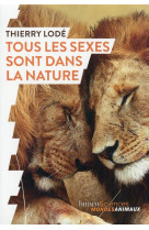 Tous les sexes sont dans la nature