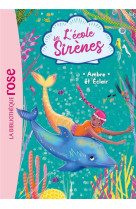 L'école des Sirènes 04 - Ambre et Éclair