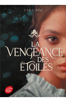 La vengeance des étoiles - Tome 1