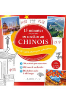 15 MINUTES PAR JOUR POUR SE METTRE AU CHINOIS