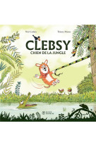 CLEBSY, CHIEN DE LA JUNGLE