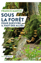 Sous la forêt