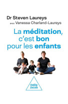 La méditation, c'est bon pour les enfants