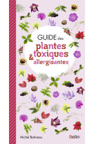 GUIDE DES PLANTES TOXIQUES ET ALLERGISANTES