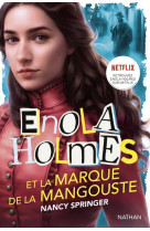 Enola Holmes et la marque de la mangouste