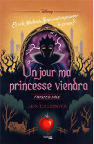 Twisted Tale Disney Un jour ma princesse viendra