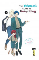 The yakuza-s guide to babysitting - tome 8