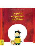 Le petit empereur de Chine