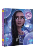 WISH, ASHA ET LA BONNE ÉTOILE - J'écoute et je lis (Livre sonore) - L'histoire du film - DISNEY