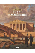 L-epopee de la franc-maconnerie - tome 10 - redemption
