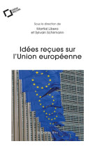 IDEES RECUES SUR L-UNION EUROPEENNE