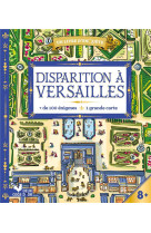 Disparition à Versailles - livre avec carte