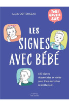 Tout savoir sur les signes avec bébé