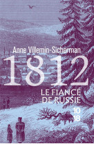 1812, Le Fiancé de Russie