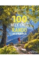 100 week-ends rando en France 1 - 300 randos de tous niveaux à la journée avec la FFRandonnée