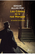 Les crimes de la rue Morgue et autres nouvelles