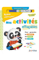 BRAVO LES MATERNELLES - MES ACTIVITES EFFACABLES - PETITE SECTION