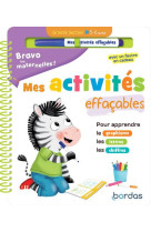 BRAVO LES MATERNELLES - MES ACTIVITES EFFACABLES - GRANDE SECTION