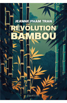 Révolution bambou