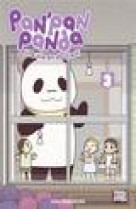 Pan-pan panda,  une vie en douceur t03