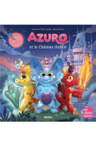 AZURO ET LE CHÂTEAU OUBLIÉ