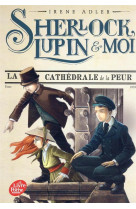 Sherlock, Lupin et moi - Tome 4