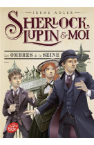 Sherlock, Lupin et moi - Tome 6