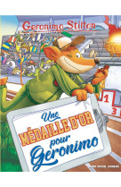 Geronimo Stilton T96 Une médaille d'or pour Geronimo