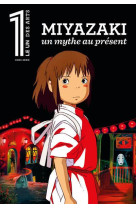 Le 1 Hors-Série XL - Miyazaki, un Mythe au Présent