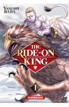 The Ride-on King - Tome 1