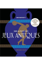 Sur la piste des Jeux antiques