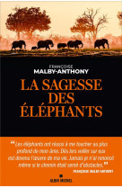 LA SAGESSE DES ELEPHANTS