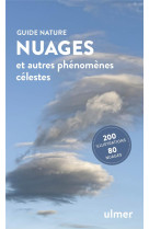 Nuages - Et autres phénomènes célestes