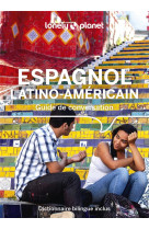 Guide de conversation Espagnol latino-américain 14ed