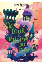 La Maison à l'orée de la magie (broché) - Tome 02 La Tour à la lisière du temps