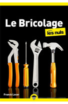 Le bricolage pour les Nuls, poche, 4e éd