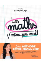 Les maths, même pas mal !