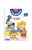 Les incollables - Premières lectures - Tome 10 - Luka réclame un chat - niv. 1