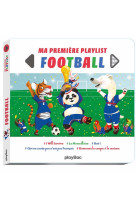 LIVRE MUSICAL - MA PREMIERE PLAYLIST FOOT - AUDIO