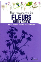 Pour reconnaître les Fleurs sauvages