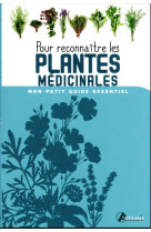 Pour reconnaître les Plantes médicinales